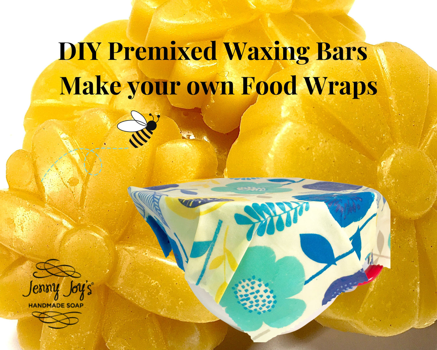 Beeswax Wraps Making Class Learning + Fun Together (6 PREMIXED BARS)