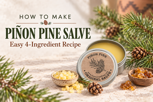 How to Make Piñon Pine Salve: Easy 4-Ingredient Recipe